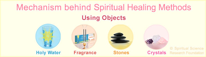 Mechanism behind spiritual healing using an object or tool