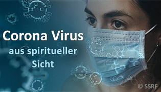 Corona Virus aus spiritueller Sicht