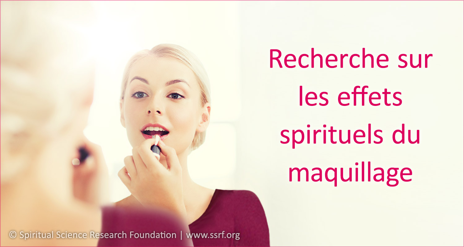 Recherche sur les effets spirituels du maquillage