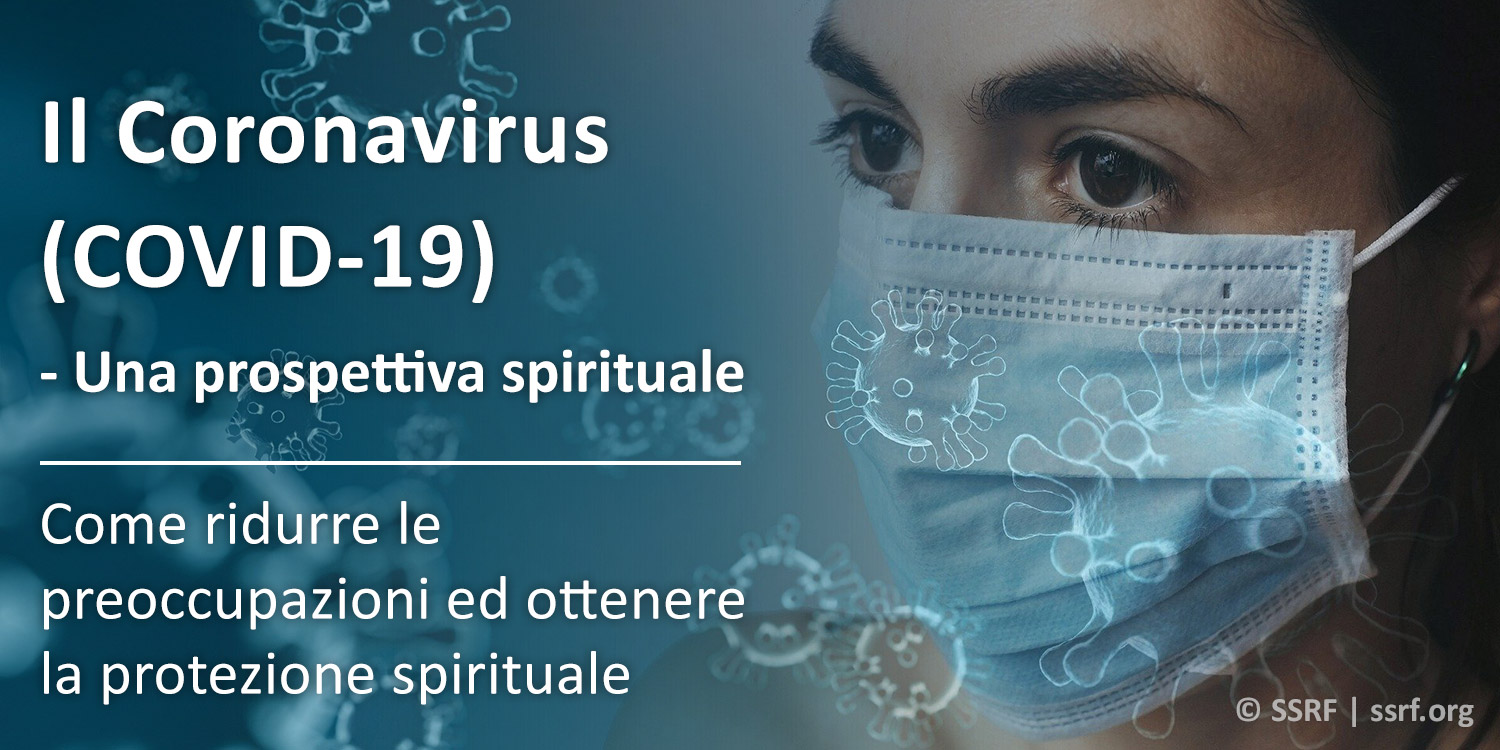 Coronavirus - Protezione spirituale attraverso i canti di guarigione (mantra)