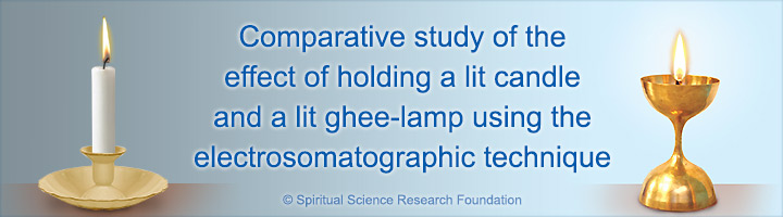 Comparative study of the effect of holding a lit candle and a lit ghee-lamp using the electrosomatographic technique