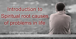 Intro to root causes of problems in life