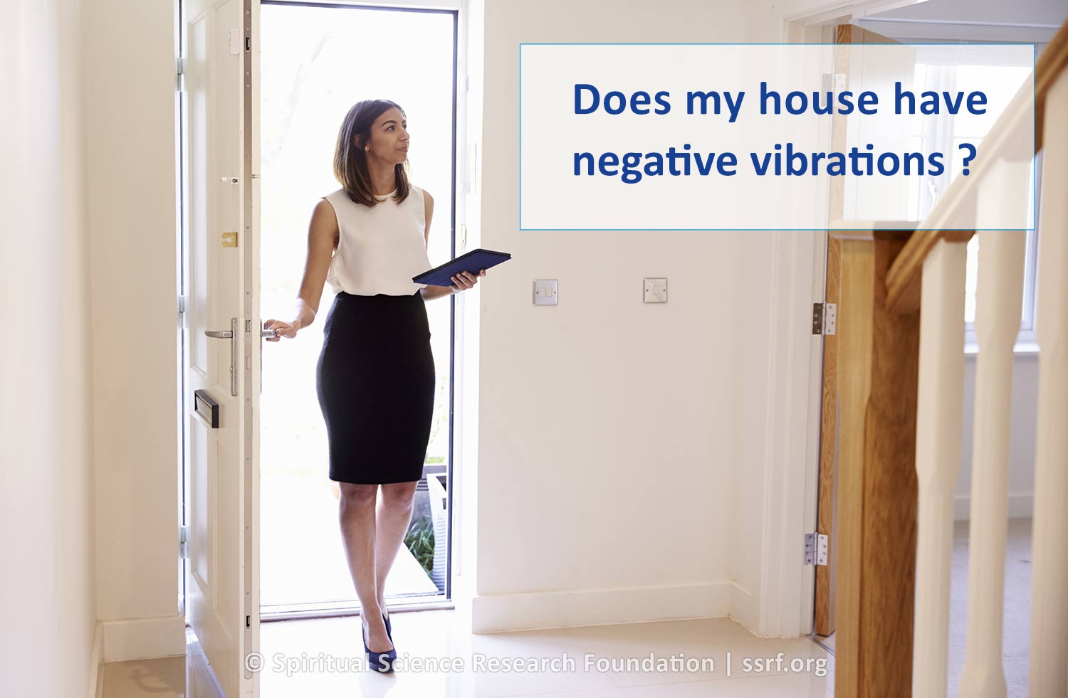 Does my house has negative vibrations ?